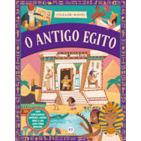 Civilizações Incríveis - O Antigo Egito