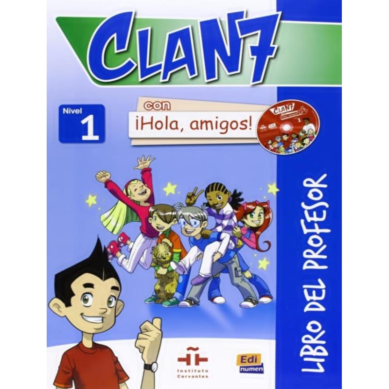 CLAN 7 CON HOLA, AMIGOS! 1 LIBRO DEL PROFESOR