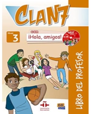 CLAN 7 CON HOLA, AMIGOS! 3 LIBRO DEL PROFESSOR
