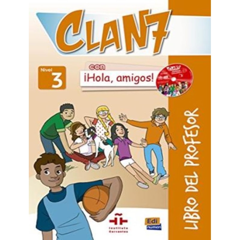 CLAN 7 CON HOLA, AMIGOS! 3 LIBRO DEL PROFESSOR