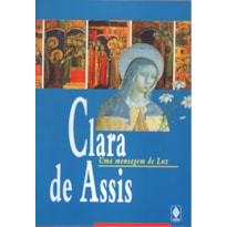 CLARA DE ASSIS - UMA MENSAGEM DE LUZ