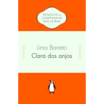 CLARA DOS ANJOS - NOTAS E TEXTOS CRÍTICOS DE GRANDES CRÍTICOS LITERÁRIOS