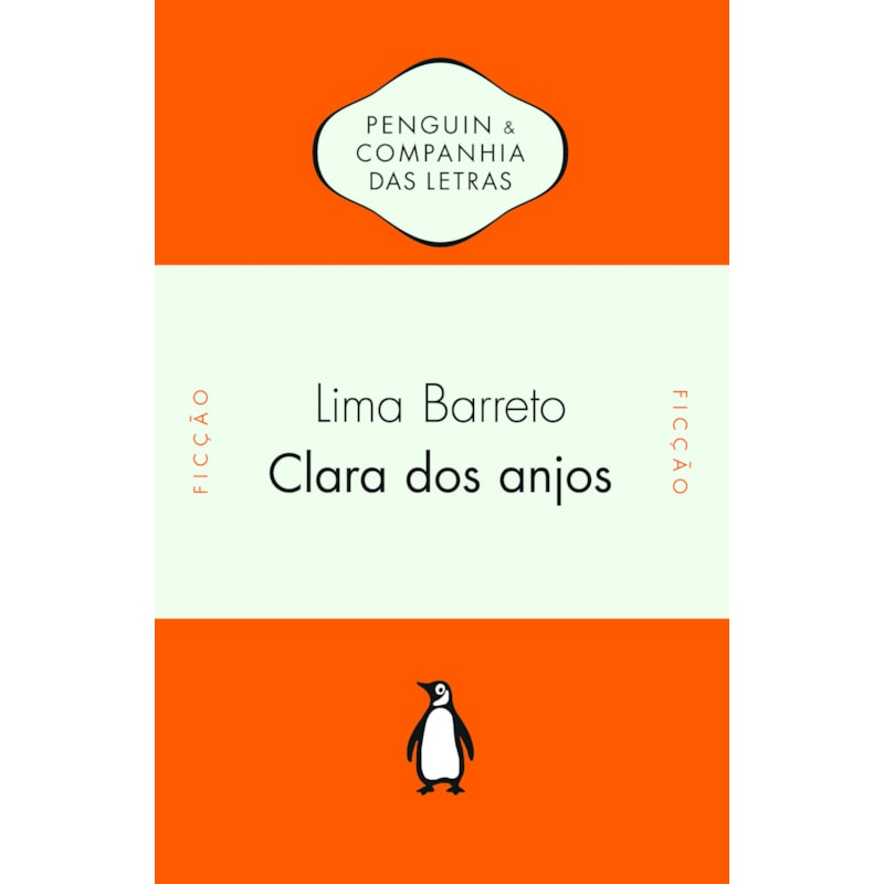 CLARA DOS ANJOS - NOTAS E TEXTOS CRÍTICOS DE GRANDES CRÍTICOS LITERÁRIOS