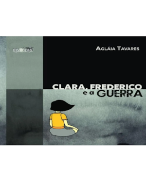 CLARA, FREDERICO E A GUERRA