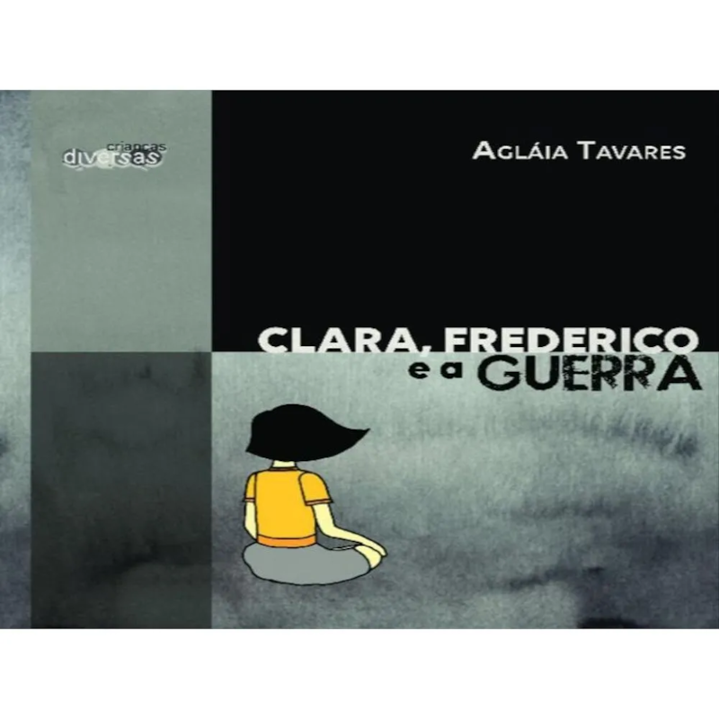 CLARA, FREDERICO E A GUERRA