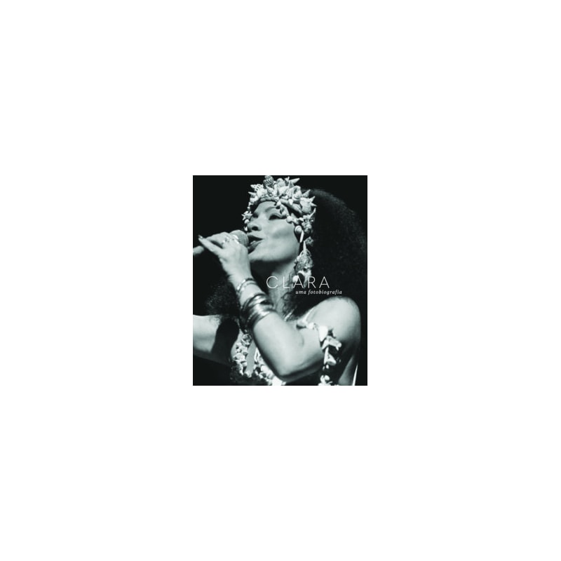 CLARA - UMA FOTOBIOGRAFIA