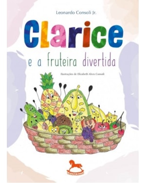 Clarice e a fruteira divertida