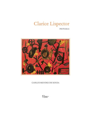 CLARICE LISPECTOR - PINTURAS