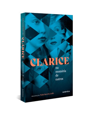 CLARICE NA MEMÓRIA DE OUTROS