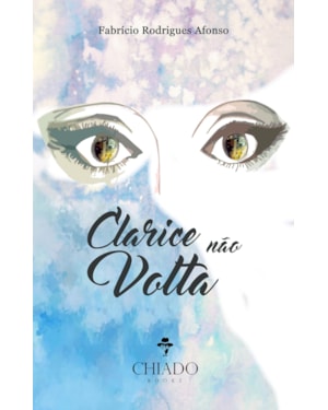 CLARICE NÃO VOLTA