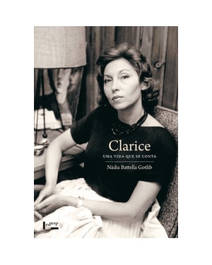 Clarice: uma vida que se conta