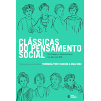 CLÁSSICAS DO PENSAMENTO SOCIAL: MULHERES E FEMINISMOS NO SÉCULO XIX