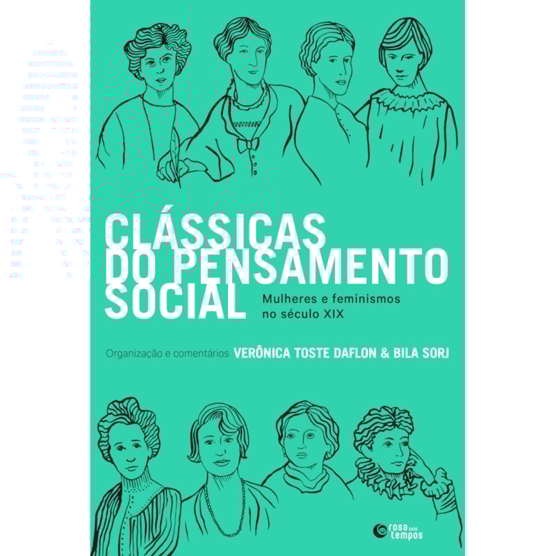 CLÁSSICAS DO PENSAMENTO SOCIAL: MULHERES E FEMINISMOS NO SÉCULO XIX