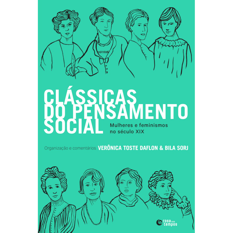 CLÁSSICAS DO PENSAMENTO SOCIAL: MULHERES E FEMINISMOS NO SÉCULO XIX