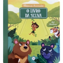 CLÁSSICOS ANIMADOS: O LIVRO DA SELVA