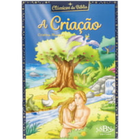 CLÁSSICOS DA BÍBLIA: CRIAÇÃO, A