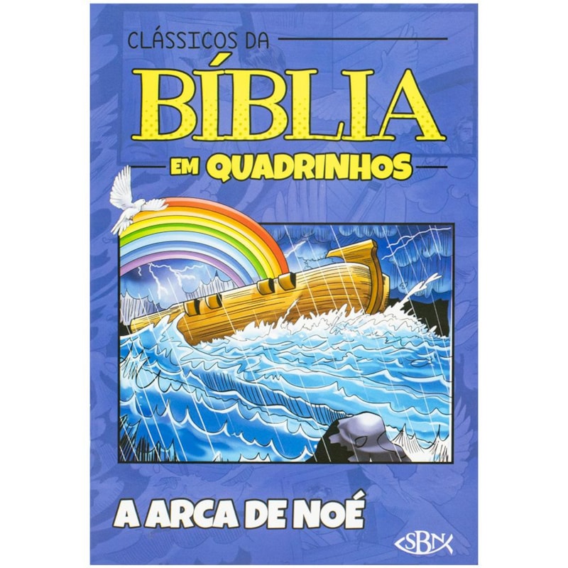 CLÁSSICOS DA BÍBLIA EM QUADRINHOS: ARCA DE NOÉ, A
