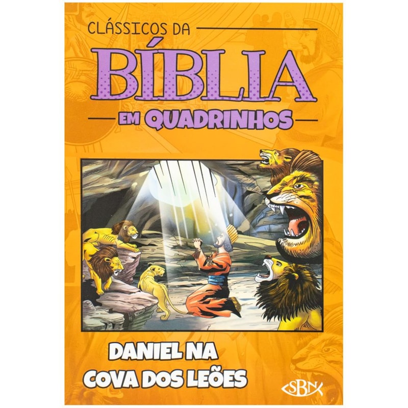 CLÁSSICOS DA BÍBLIA EM QUADRINHOS: DANIEL NA COVA DOS LEÕES