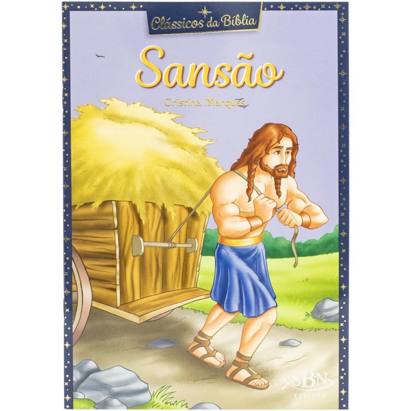 CLÁSSICOS DA BÍBLIA: SANSÃO
