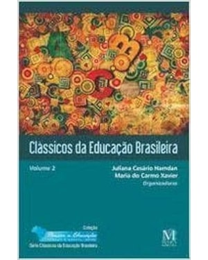 CLASSICOS DA EDUCACAO BRASILEIRA - VOL.2