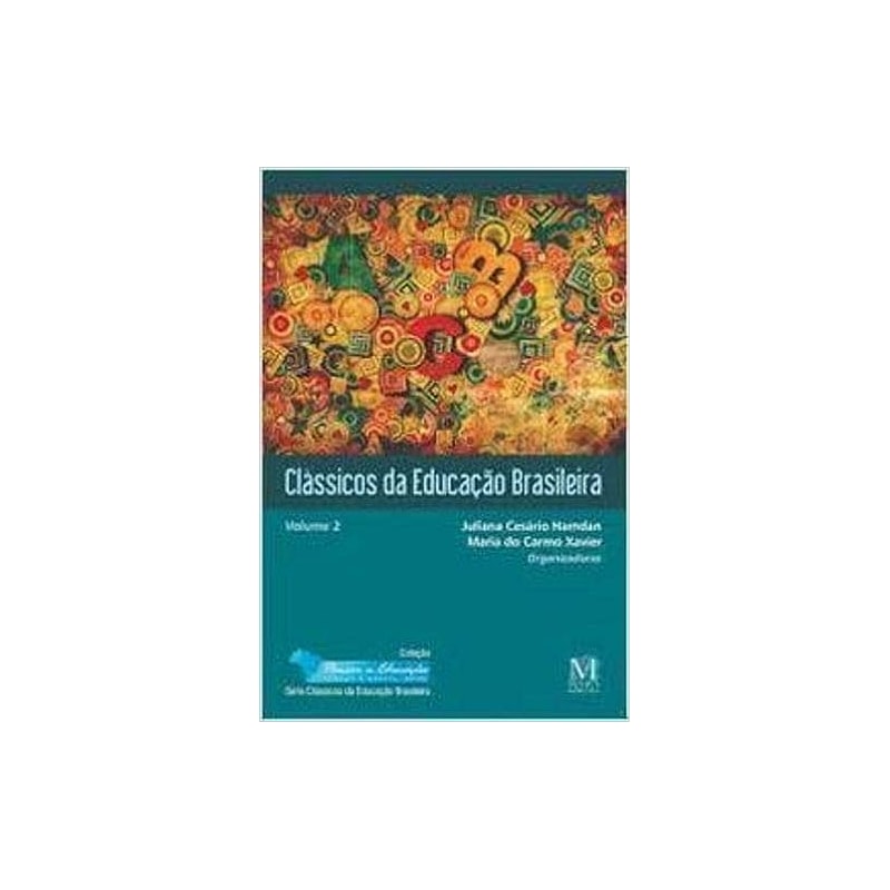 CLASSICOS DA EDUCACAO BRASILEIRA - VOL.2