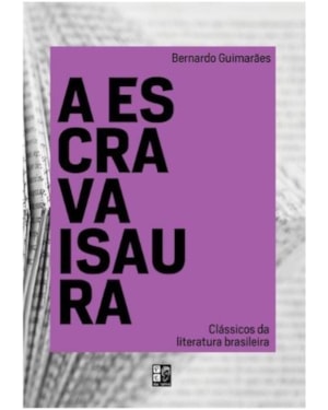 CLASSICOS DA LITERATURA BRASILEIRA - A ESCRAVA ISAURA