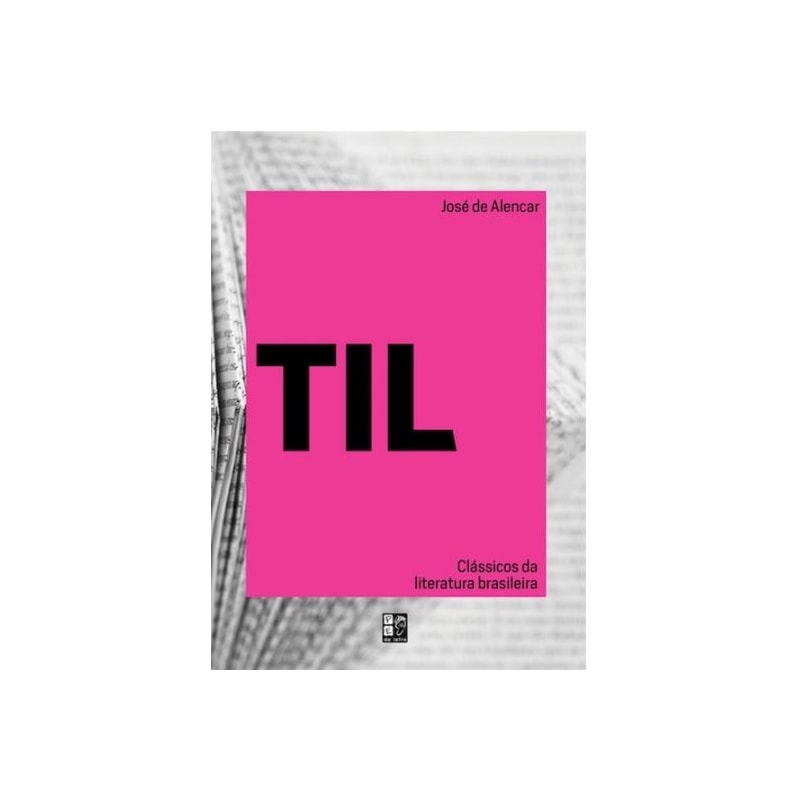 CLASSICOS DA LITERATURA BRASILEIRA - TIL