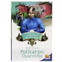 Clássicos da Literatura: Triste fim de Policarpo Quaresma