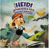 CLÁSSICOS ILUSTRADOS - HEIDI A MENINA DAS MONTANHAS