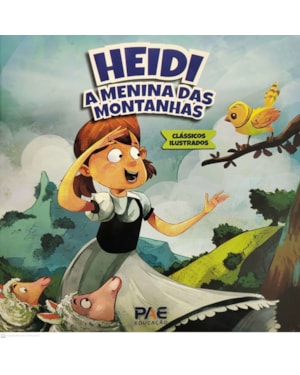 CLÁSSICOS ILUSTRADOS - HEIDI A MENINA DAS MONTANHAS
