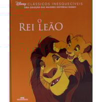 CLÁSSICOS INESQUECÍVEIS: O REI LEÃO