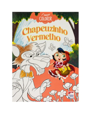 CLÁSSICOS PARA COLORIR: CHAPEUZINHO VERMELHO