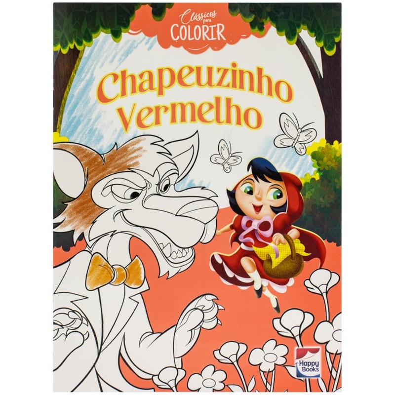 CLÁSSICOS PARA COLORIR: CHAPEUZINHO VERMELHO