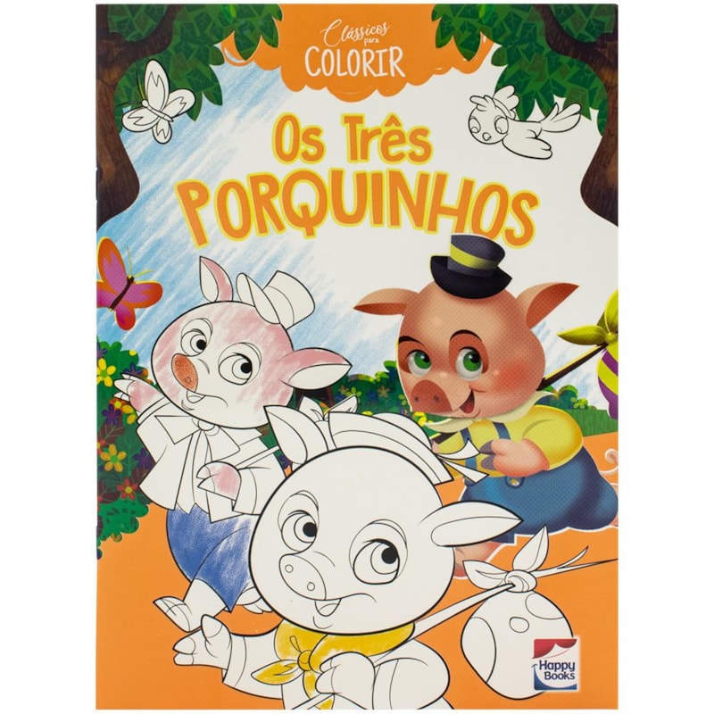 CLÁSSICOS PARA COLORIR: OS TRÊS PORQUINHOS
