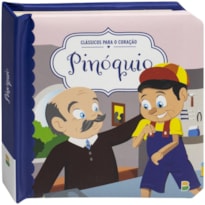 CLÁSSICOS PARA O CORAÇÃO: PINÓQUIO