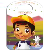 CLÁSSICOS PARA SEMPRE: PINÓQUIO