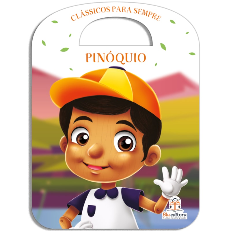 CLÁSSICOS PARA SEMPRE: PINÓQUIO