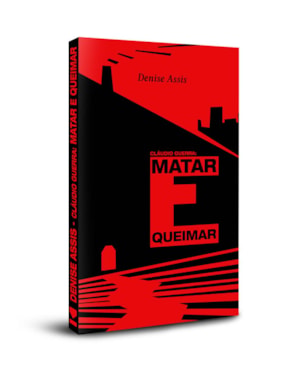 CLAÚDIO GUERRA - MATAR E QUEIMAR