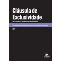 Cláusula de exclusividade: análise concorrencial a partir do caso dos créditos consignados