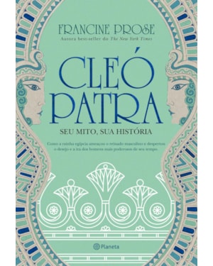 CLEÓPATRA: SEU MITO, SUA HISTÓRIA