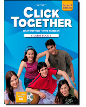 CLICK TOGETHER 4   STUDENT BOOK WITH FREE AUDIO STUDENT CD  SECOND EDITION