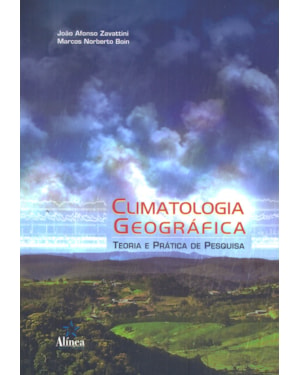 CLIMATOLOGIA GEOGRAFICA - TEORIA E PRATICA DE PESQUISA