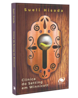 Clínica do Setting em Winnicott - 2ª edição