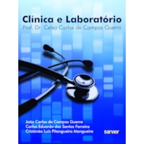 CLÍNICA E LABORATÓRIO: PROF. DR. CELSO CARLOS DE CAMPOS GUERRA
