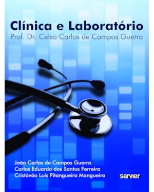 CLÍNICA E LABORATÓRIO: PROF. DR. CELSO CARLOS DE CAMPOS GUERRA