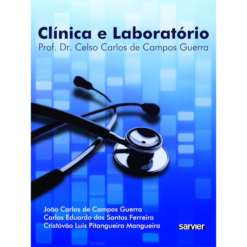 CLÍNICA E LABORATÓRIO: PROF. DR. CELSO CARLOS DE CAMPOS GUERRA