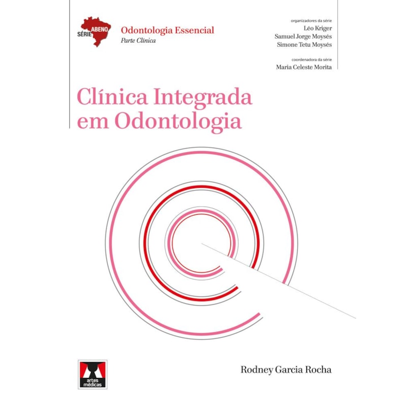 CLÍNICA INTEGRADA EM ODONTOLOGIA