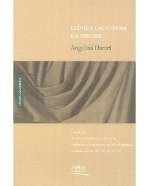 CLINICA LACANIANA DA PSICOSE - 1ª