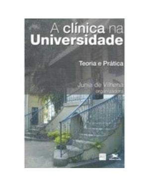 CLINICA NA UNIVERSIDADE TEORIA E PRATICA - 1ª