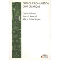 CLINICA PSICANALITICA COM CRIANCAS - COL.PSI-ATUALIDADES - VOL.15